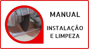 MANUAL DE INSTALAÇÃO E LIMPEZA